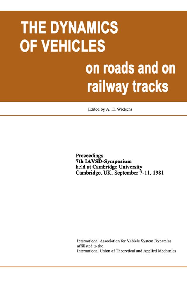 The Dynamics of Vehicles on Roads by A.H. Wickens