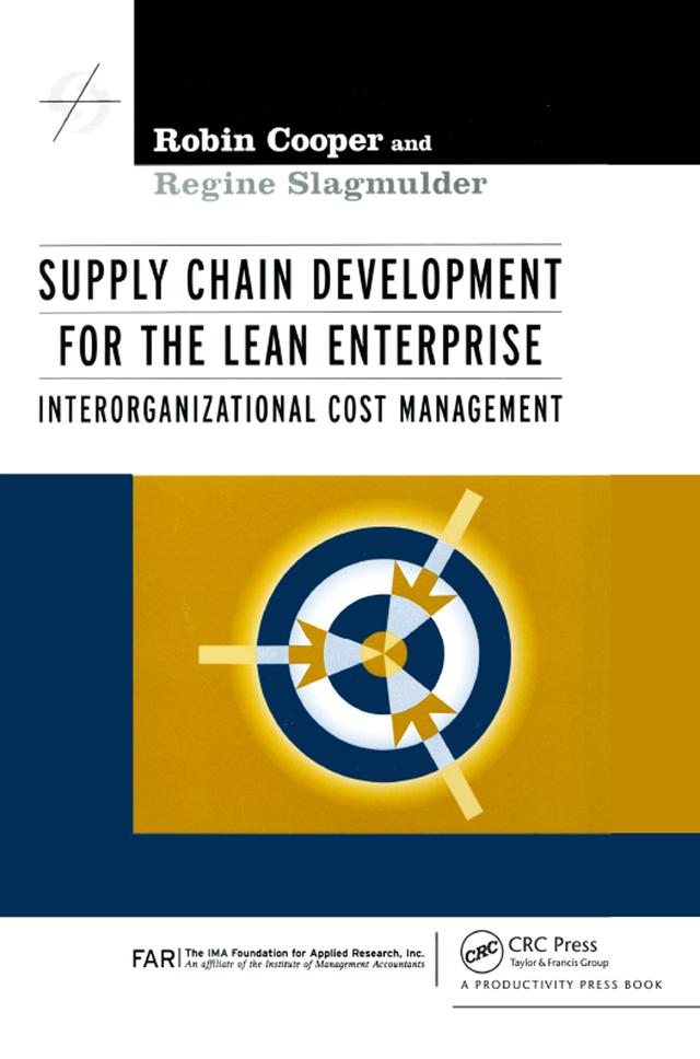 Supply Chain Development for the Lean Enterprise by Robin Cooper