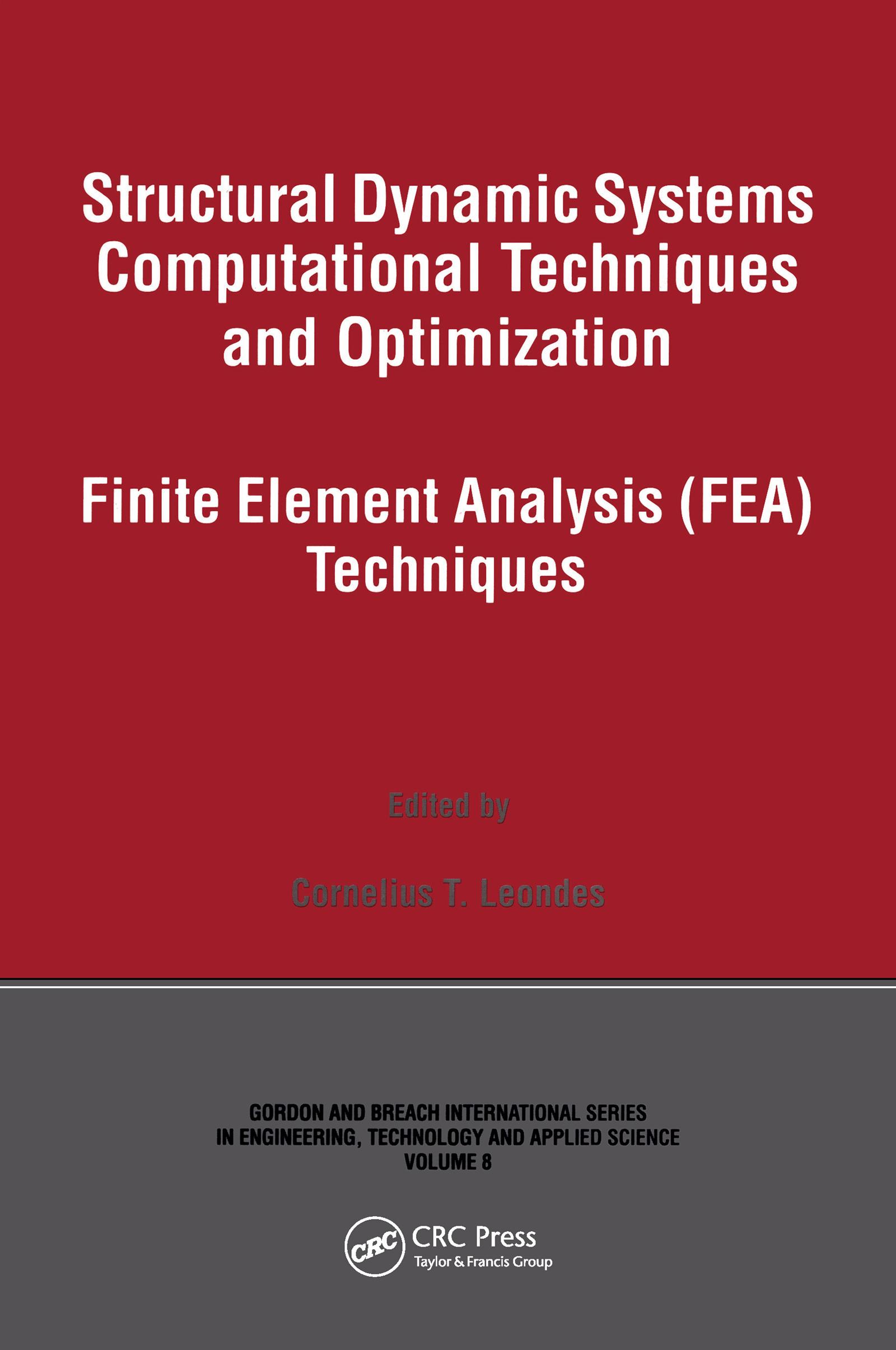Structural Dynamic Systems Computational Techniques and Optimization