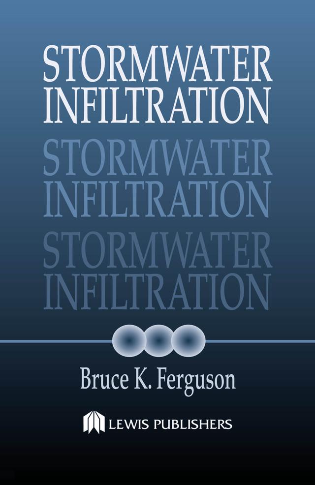 Stormwater Infiltration by Bruce Ferguson