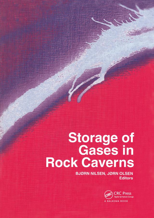 Storage of Gases in Rock Caverns by B. Nilsen, J. Olsen