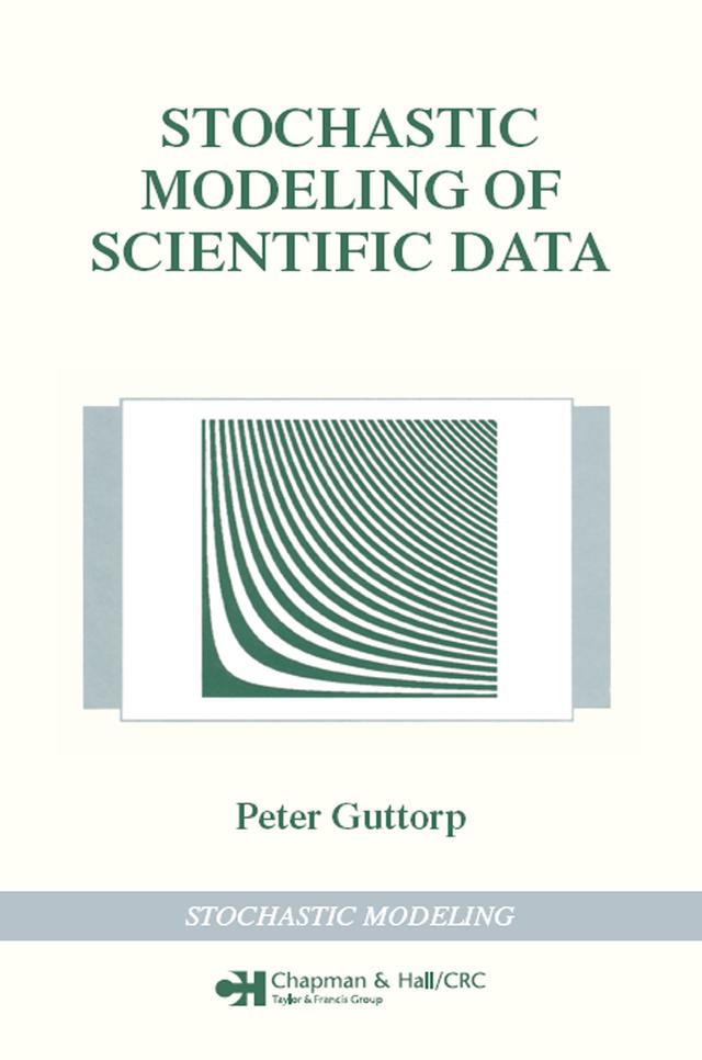 Stochastic Modeling of Scientific Data by Peter Guttorp