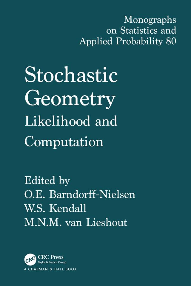 Stochastic Geometry by M.N.M. van Lieshout, Wilfrid S. Kendall