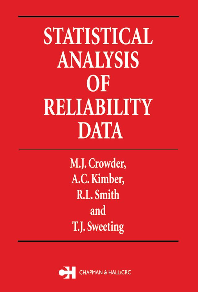Statistical Analysis of Reliability Data by Martin J. Crowder