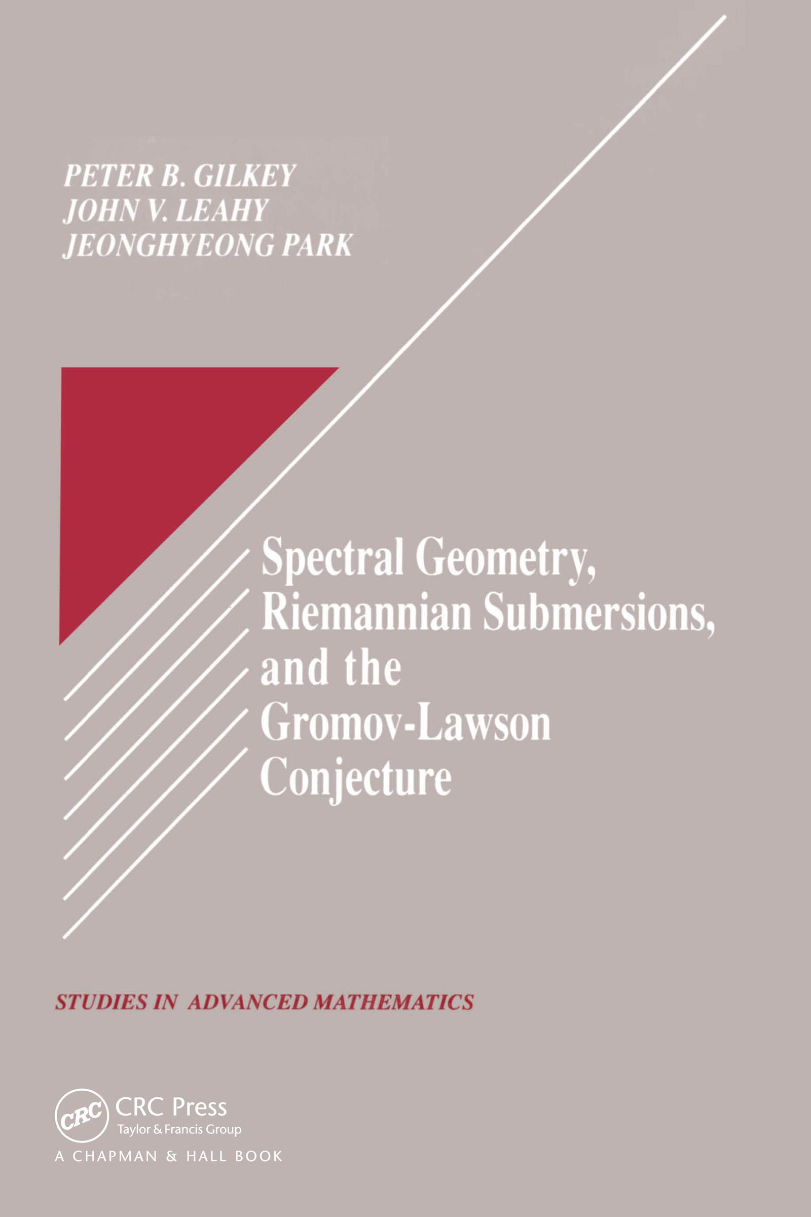 Spectral Geometry, Riemannian Submersions, and the Gromov-Lawson Conjecture