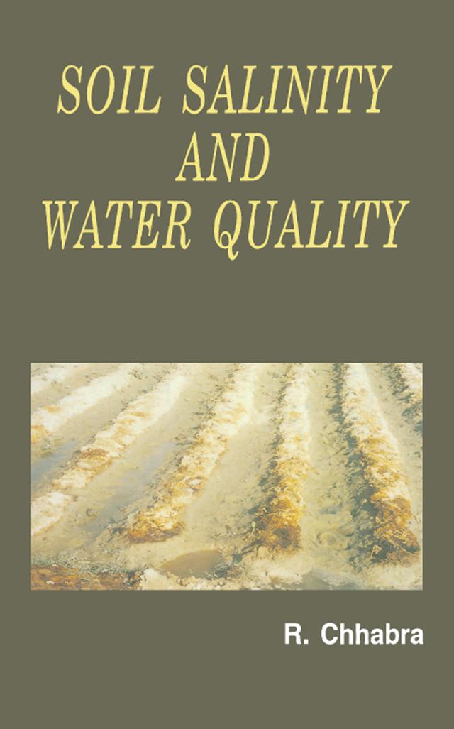 Soil Salinity and Water Quality by R. Chhabra