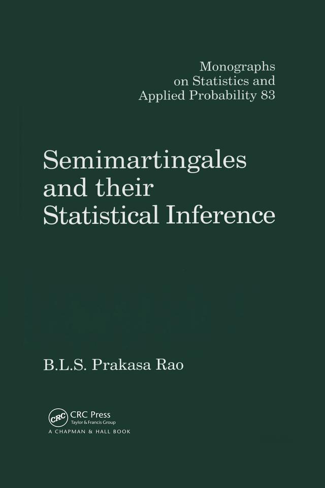 Semimartingales and their Statistical Inference by B.L.S. Prakasa Rao