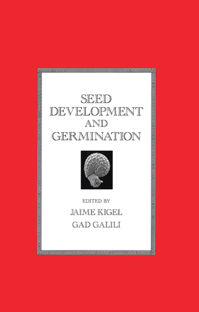 Seed Development and Germination by Jaime Kigel