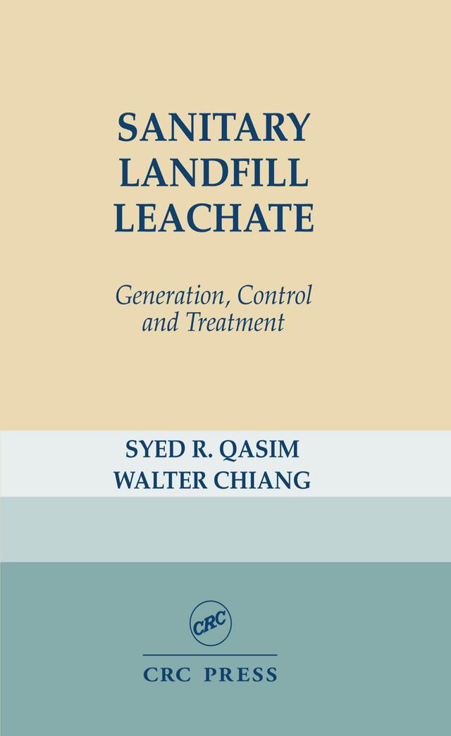 Sanitary Landfill Leachate by Syed R. Qasim