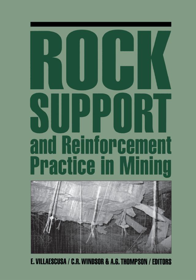 Rock Support and Reinforcement Practice in Mining by A.G. Thompson