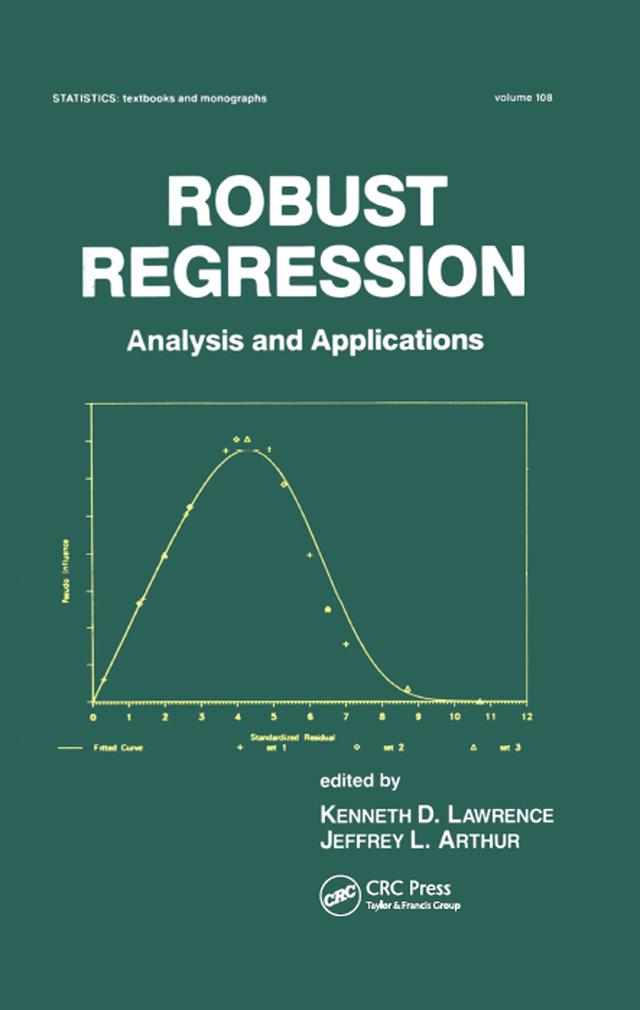 Robust Regression by Kenneth D. Lawrence