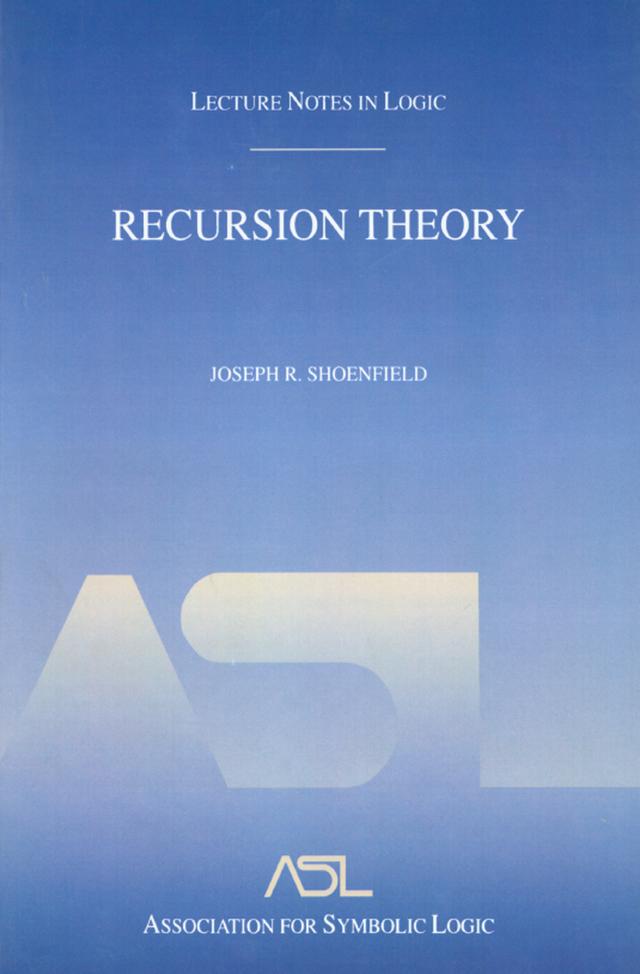 Recursion Theory by Joseph R. Shoenfield