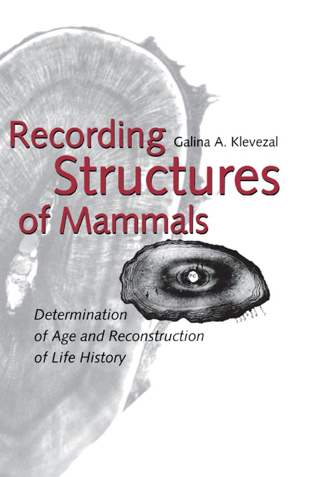 Recording Structures of Mammals by Galina A. Klevezal