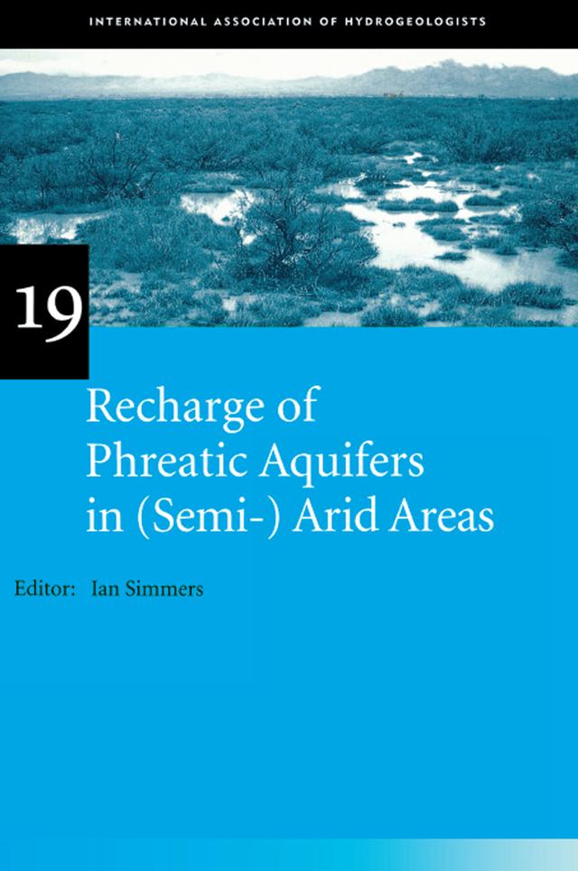 Recharge of Phreatic Aquifers in (Semi-)Arid Areas by Ian Simmers