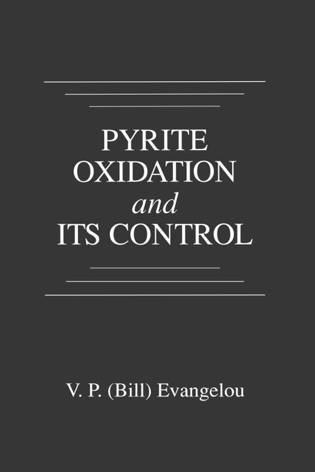 Pyrite Oxidation and Its Control by V. P. Evangelou