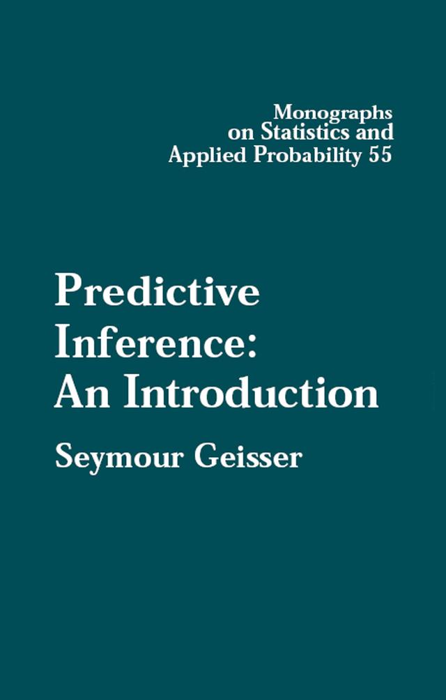 Predictive Inference by Seymour Geisser