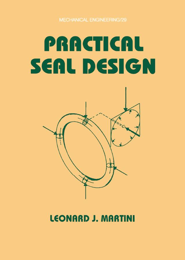 Practical Seal Design by Leonard J. Martini