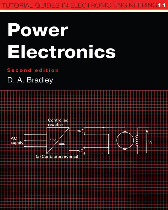 Power Electronics by David Allan Bradley