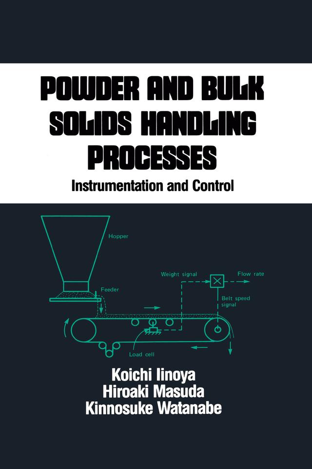 Powder and Bulk Solids Handling Processes by Koichi Iinoya