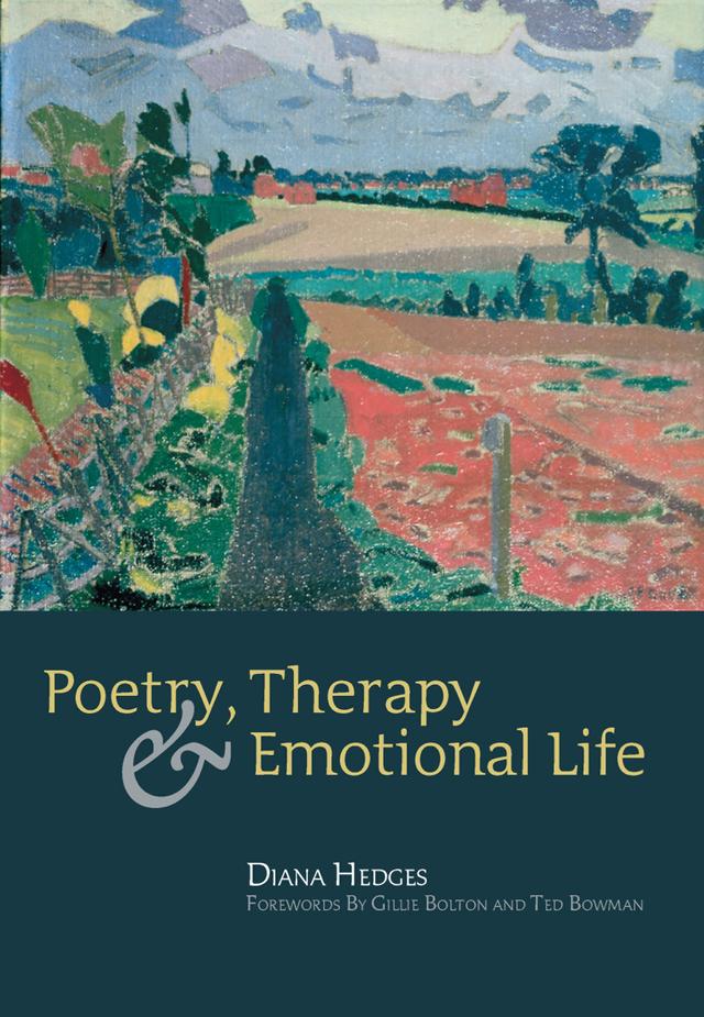 Poetry, Therapy and Emotional Life by Diana Hedges
