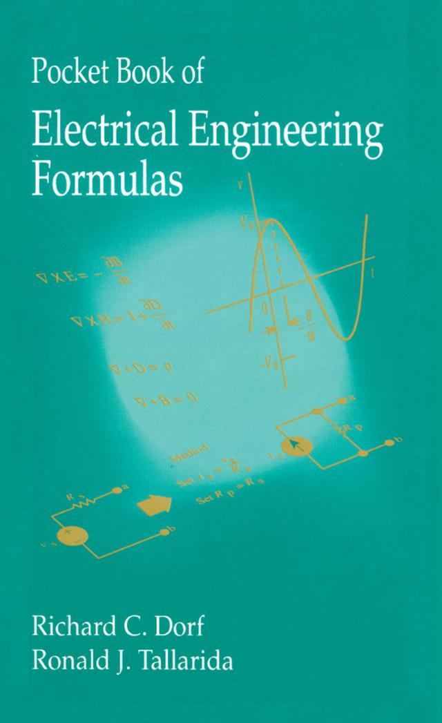 Pocket Book of Electrical Engineering Formulas by Richard C. Dorf, Ronald J. Tallarida