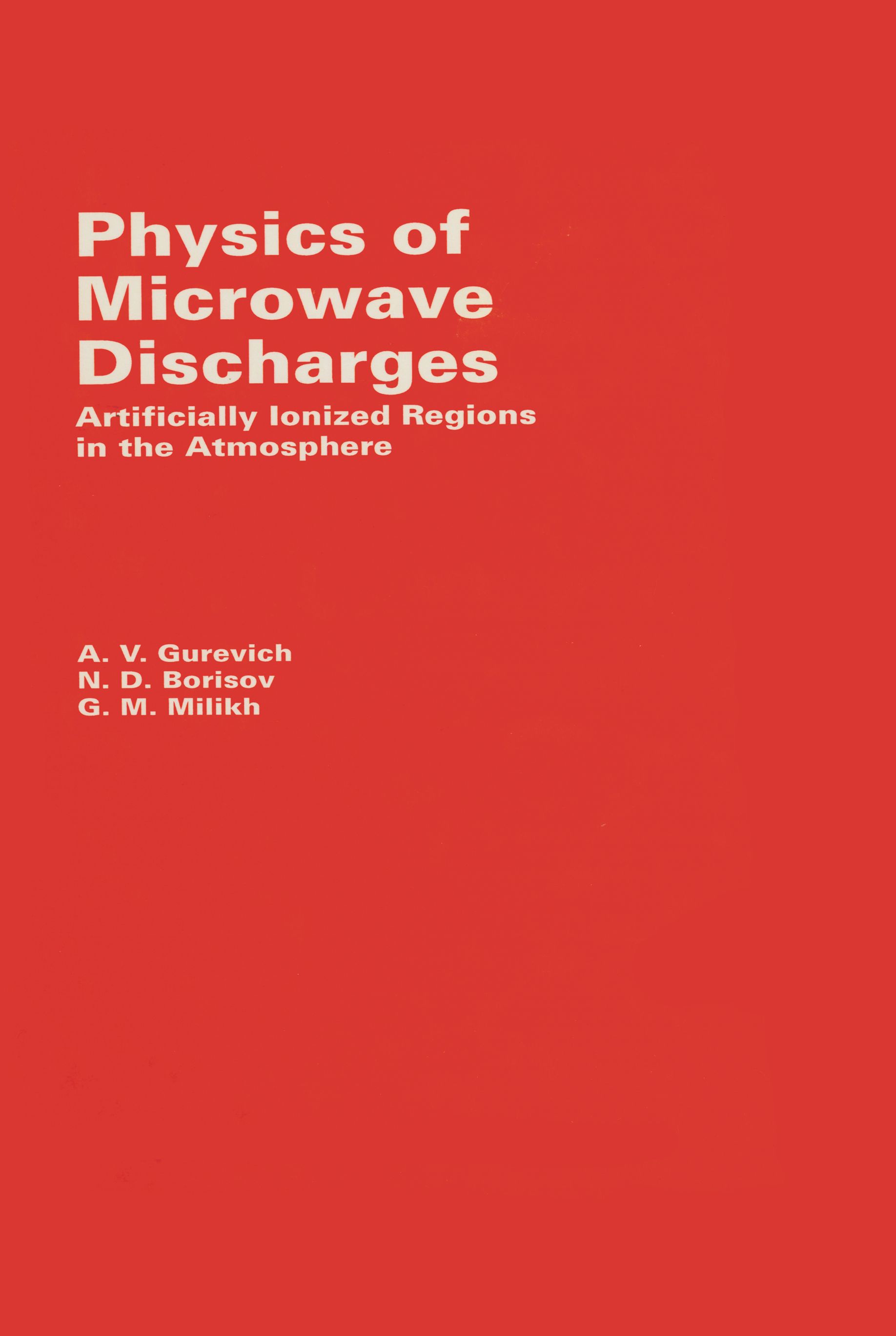 Physics of Microwave Discharges