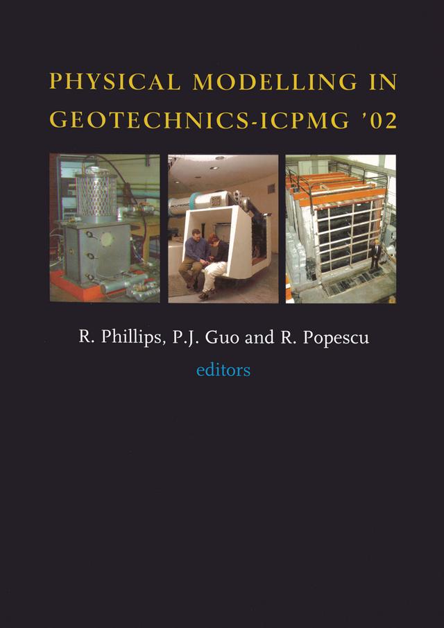 Physical Modelling in Geotechnics by P. Guo, R. Phillips, R. Popescu