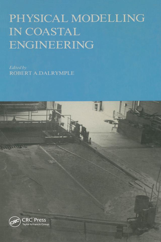 Physical modelling in coastal engineering by R.A. Dalrymple