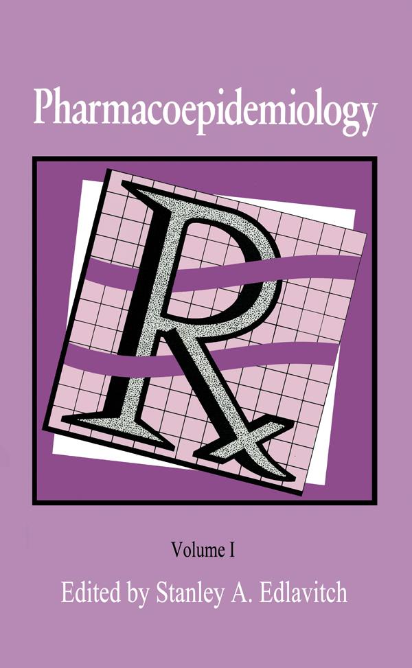 Pharmacoepidemiology by Stanley Edlavitch