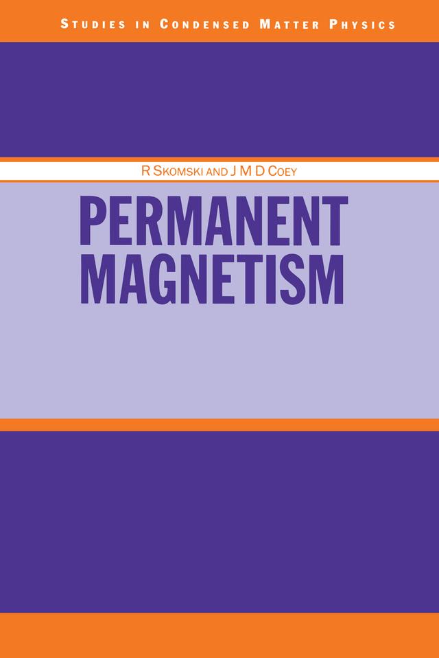 Permanent Magnetism by J.M.D Coey, R Skomski