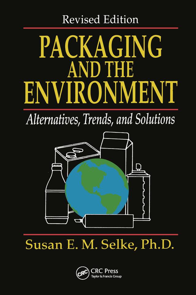 Packaging and the Environment by Susan Selke