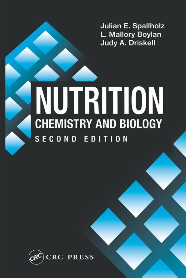 Nutrition by Judy A. Driskell, Julian E. Spallholz, Mallory Boylan
