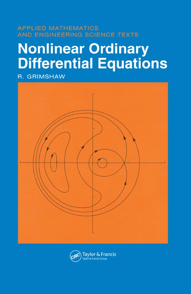 Nonlinear Ordinary Differential Equations by R. Grimshaw