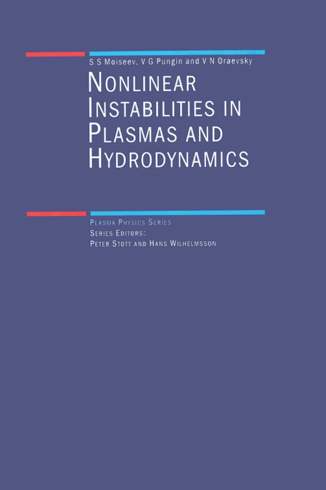 Non-Linear Instabilities in Plasmas and Hydrodynamics by V.N Oraevsky