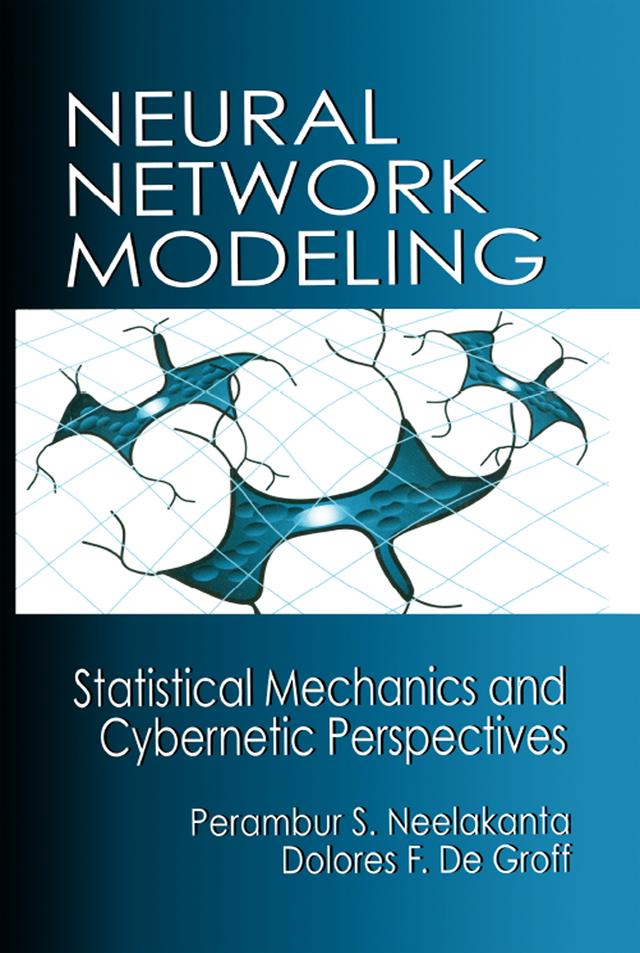 Neural Network Modeling by Dolores DeGroff, P. S. Neelakanta