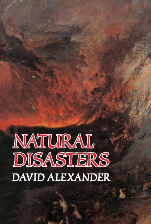 Natural Disasters by David C. Alexander