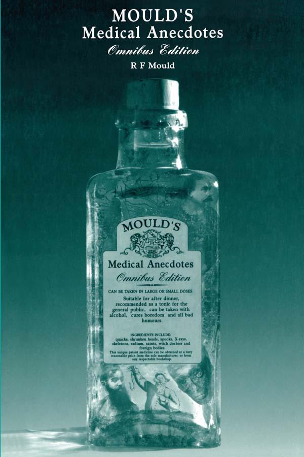 Mould's Medical Anecdotes by R.F Mould