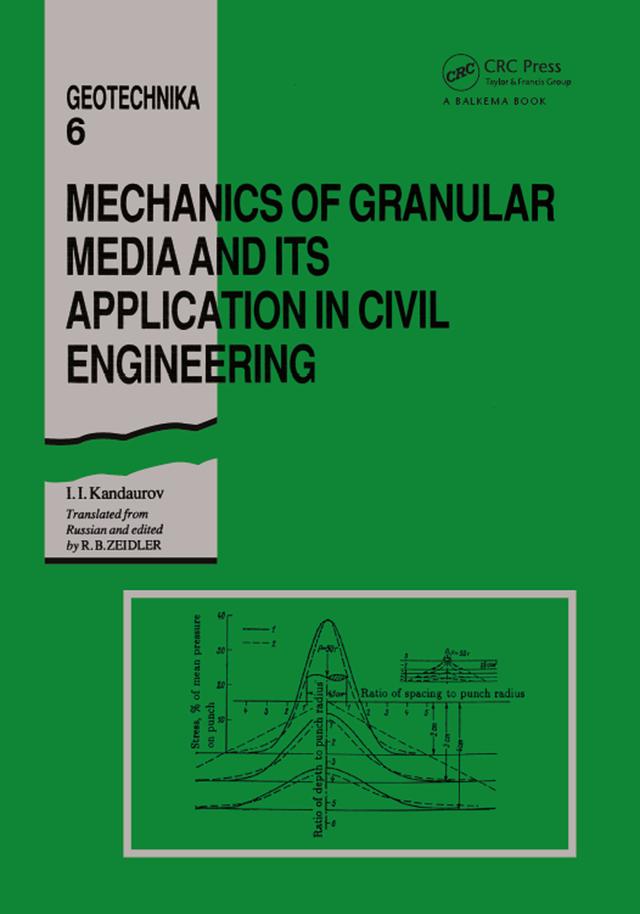 Mechanics of Granular Media and Its Application in Civil Enginenering by I.I. Kandaurov
