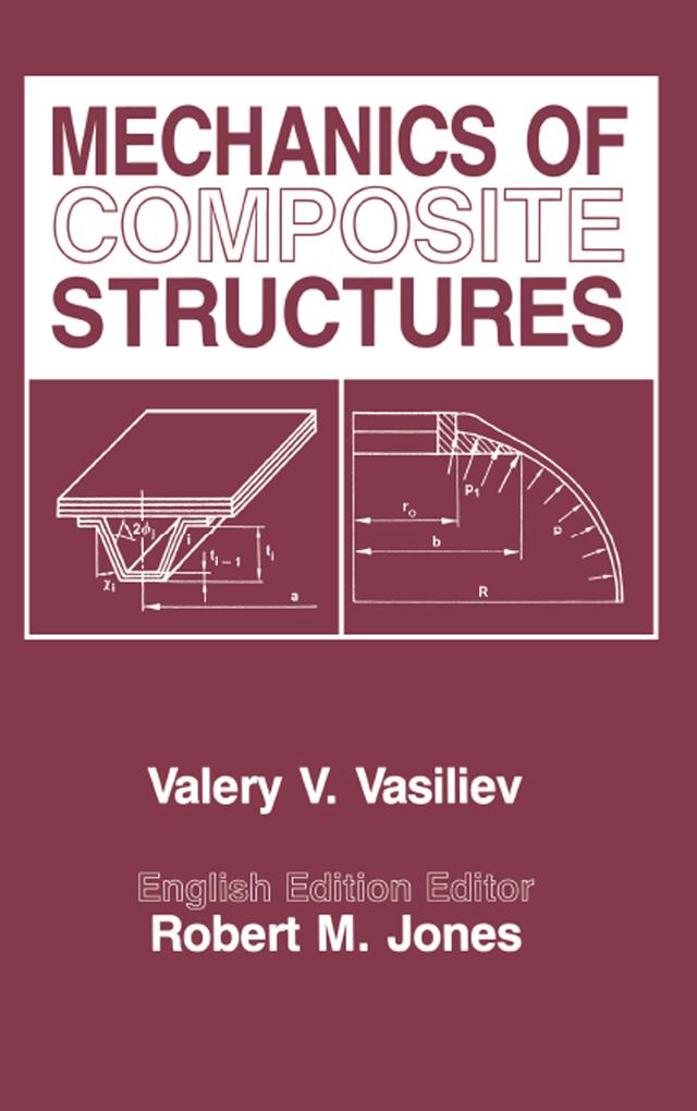 Mechanics Of Composite Structures by V.V. Vasiliev