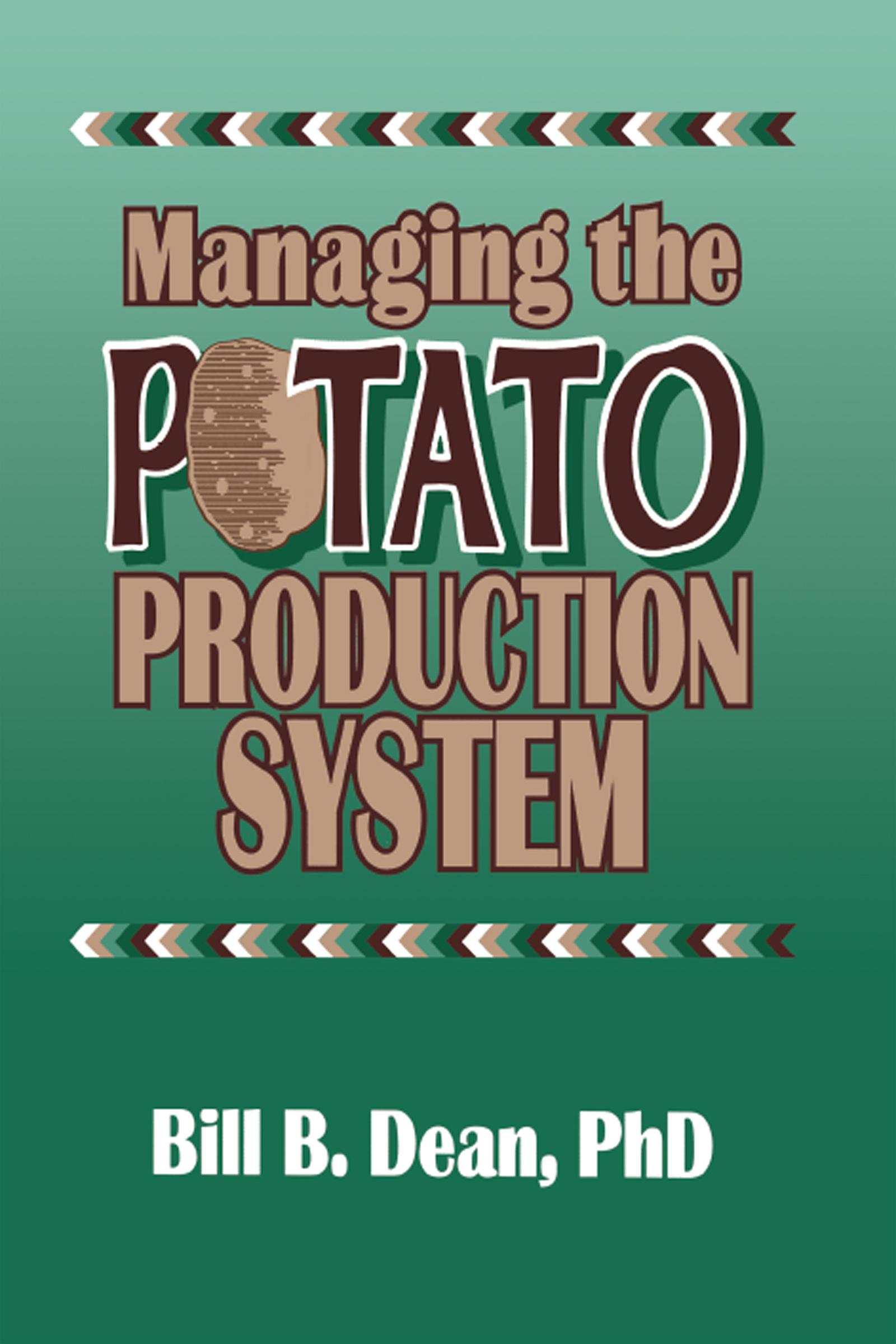 Managing the Potato Production System