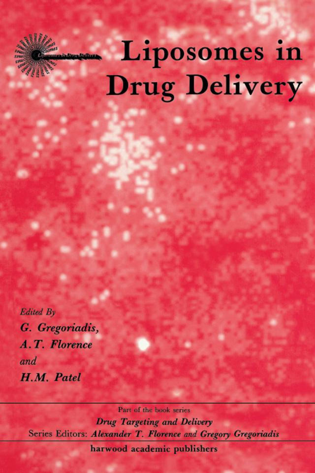 Liposomes in Drug Delivery by Alexander T. Florence