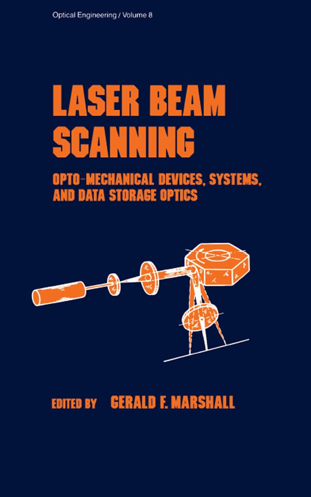Laser Beam Scanning by Gerald F. Marshall