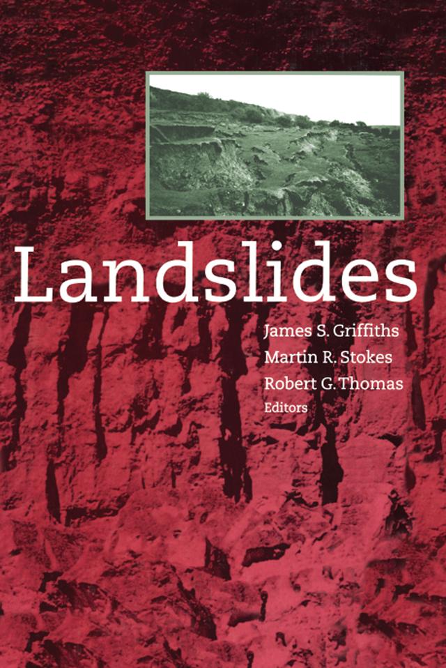 Landslides by J.S. Griffiths, M.R. Stokes, R.G. Thomas