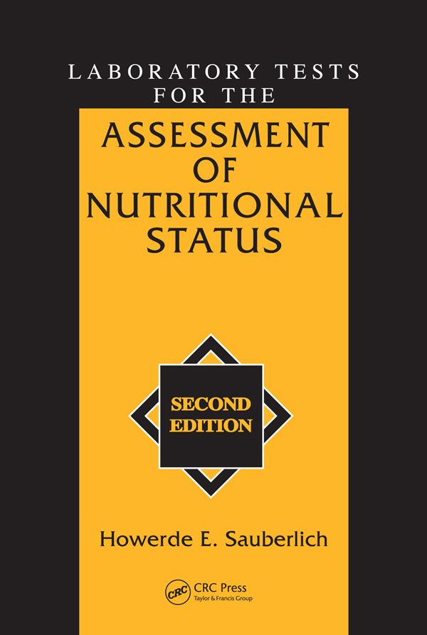 Laboratory Tests for the Assessment of Nutritional Status by Howerde E. Sauberlich