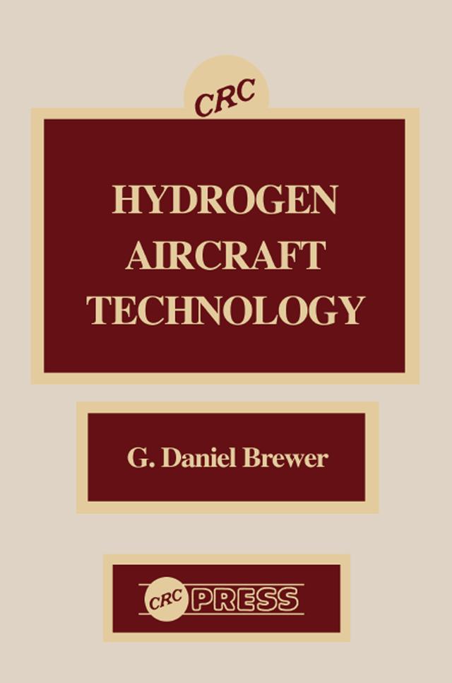 Hydrogen Aircraft Technology by G. Daniel Brewer