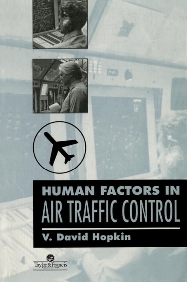 Human Factors In Air Traffic Control by V. D. Hopkin