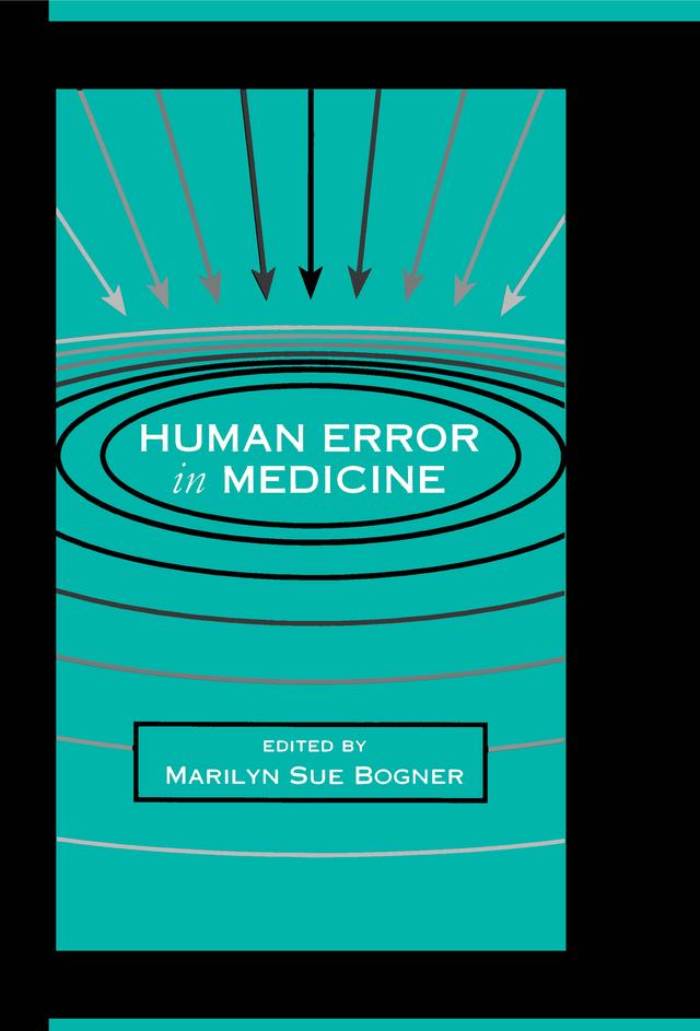Human Error in Medicine by Marilyn Sue Bogner