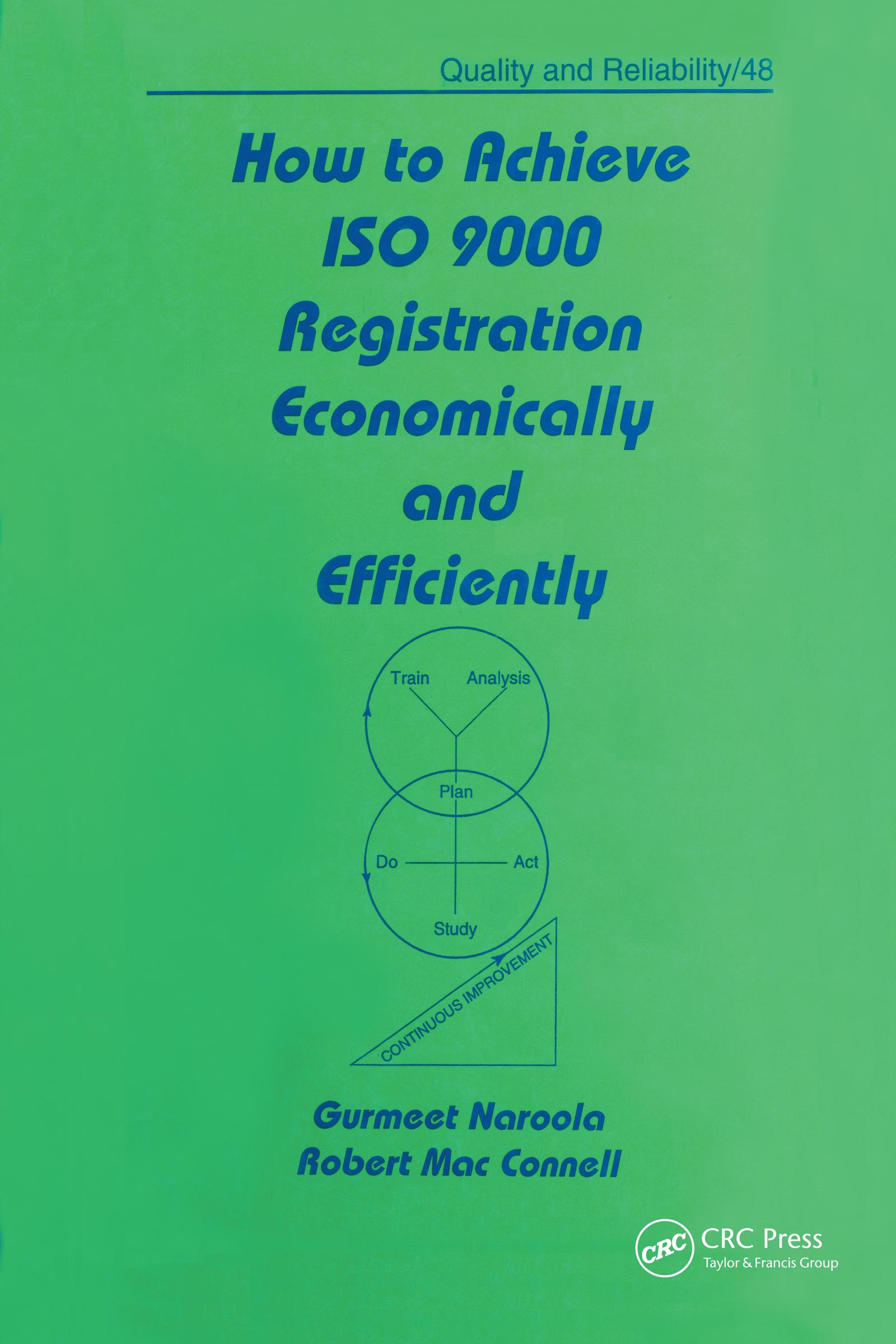 How to Achieve ISO 9000 Registration Economically and Efficiently