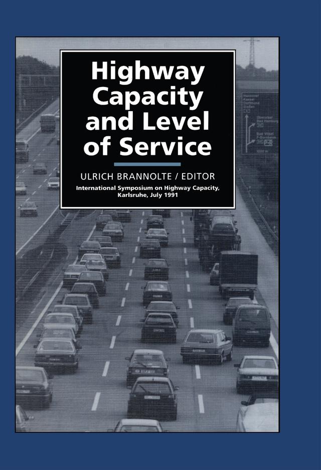 Highway Capacity and Level of Service by Ulrich Brannolte