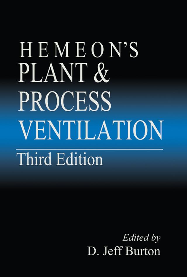 Hemeon's Plant & Process Ventilation by D. Jeff Burton